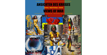 Vernissage unter dem Motto: Ansichten des Krieges!
