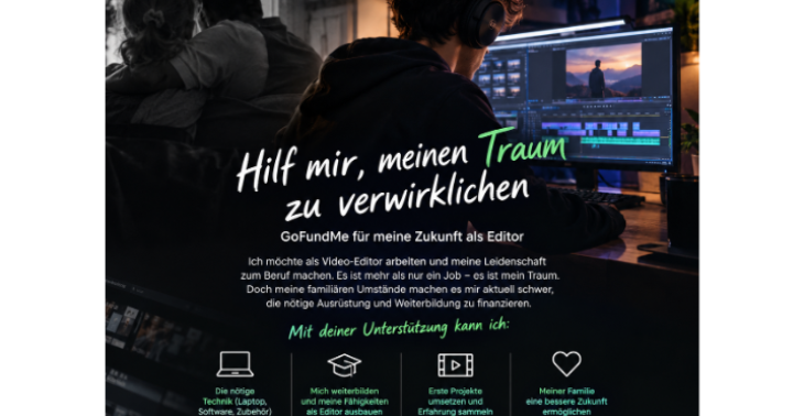 Ein Neuanfang durch Video-Editing – Hilf mir, meinen Traum zu verwirklichen
